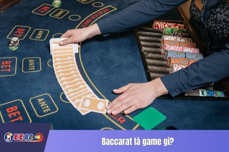 Baccarat là game gì?