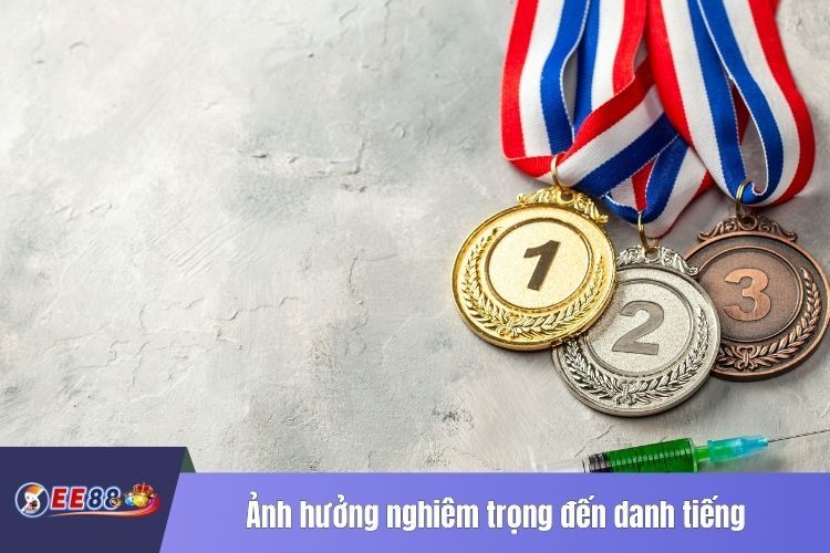 Ảnh hưởng nghiêm trọng đến danh tiếng và sự nghiệp